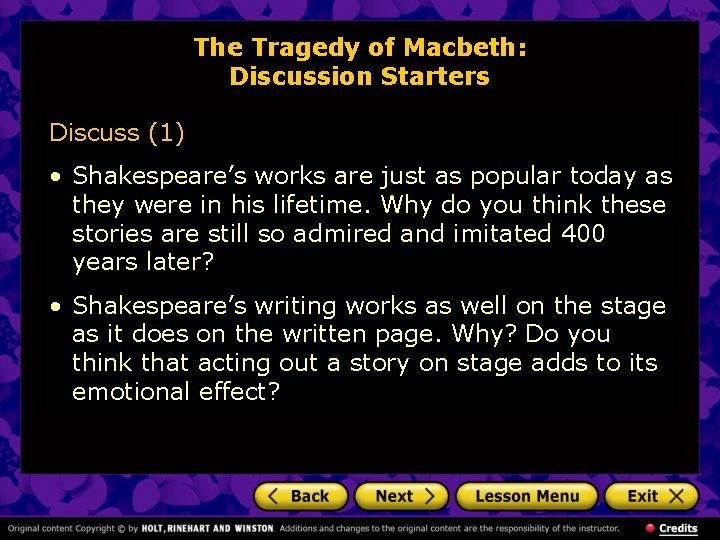 The Tragedy of Macbeth: Discussion Starters Discuss (1) • Shakespeare’s works are just as