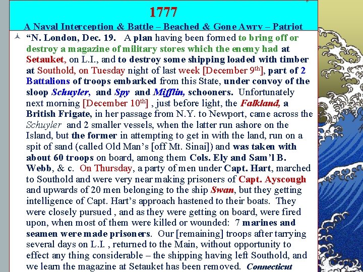 A Disastrous American Raid -- December 9 -10, 1777 A Naval Interception & Battle