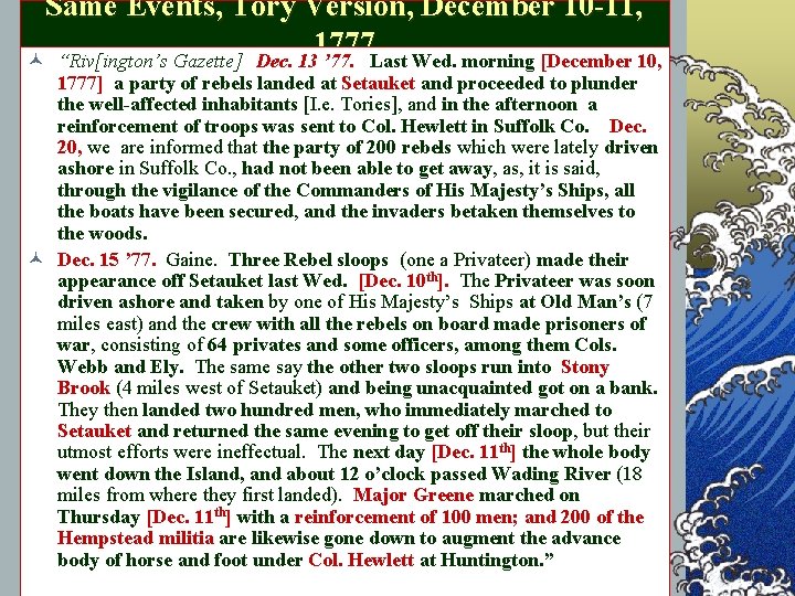 Same Events, Tory Version, December 10 -11, 1777 © “Riv[ington’s Gazette] Dec. 13 ’