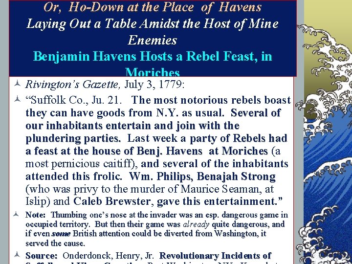 Or, Ho-Down at the Place of Havens Laying Out a Table Amidst the Host