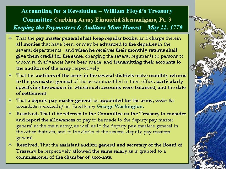 Accounting for a Revolution – William Floyd’s Treasury Committee Curbing Army Financial Shenanigans, Pt.