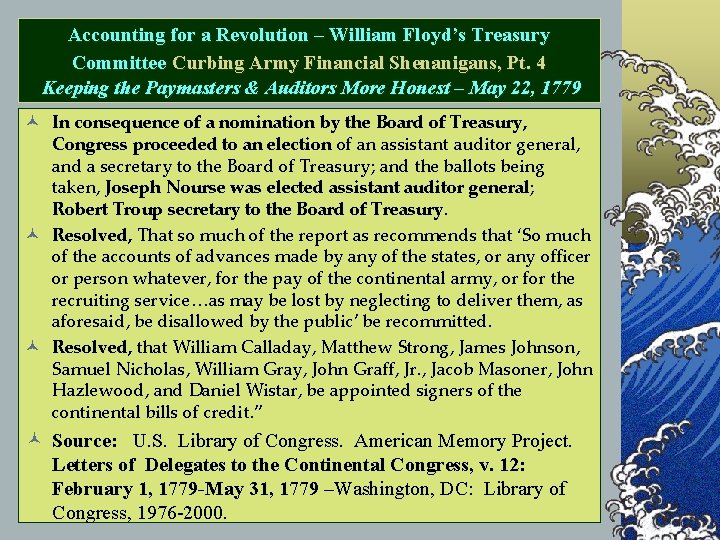 Accounting for a Revolution – William Floyd’s Treasury Committee Curbing Army Financial Shenanigans, Pt.