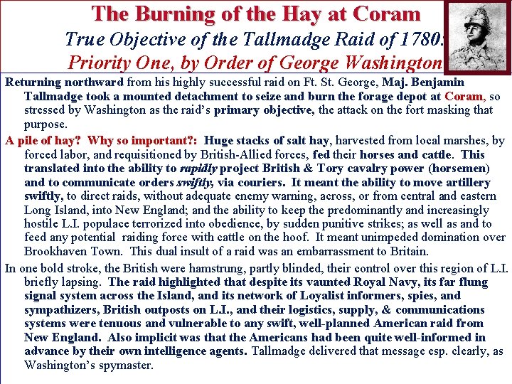 The Burning of the Hay at Coram True Objective of the Tallmadge Raid of