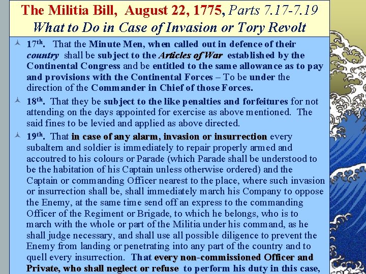 The Militia Bill, August 22, 1775, Parts 7. 17 -7. 19 What to Do