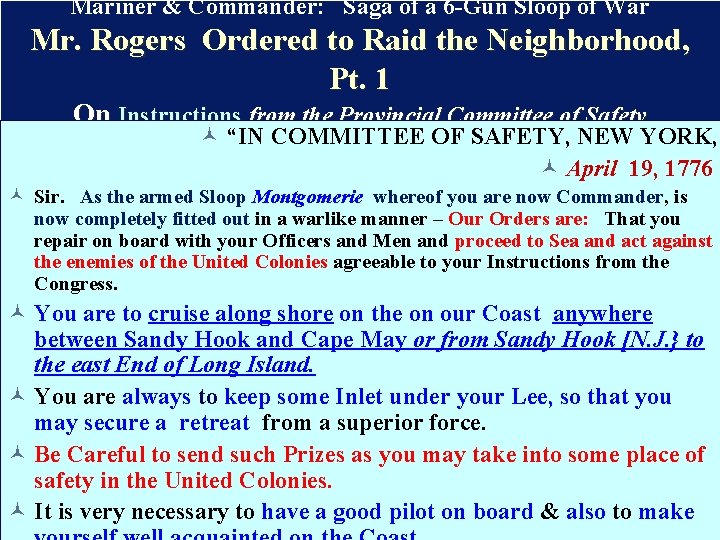 Mariner & Commander: Saga of a 6 -Gun Sloop of War Mr. Rogers Ordered