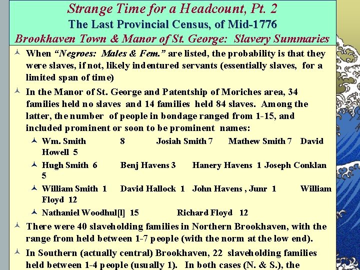 Strange Time for a Headcount, Pt. 2 The Last Provincial Census, of Mid-1776 Brookhaven