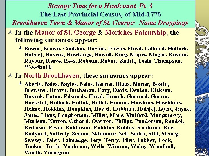 Strange Time for a Headcount, Pt. 3 The Last Provincial Census, of Mid-1776 Brookhaven