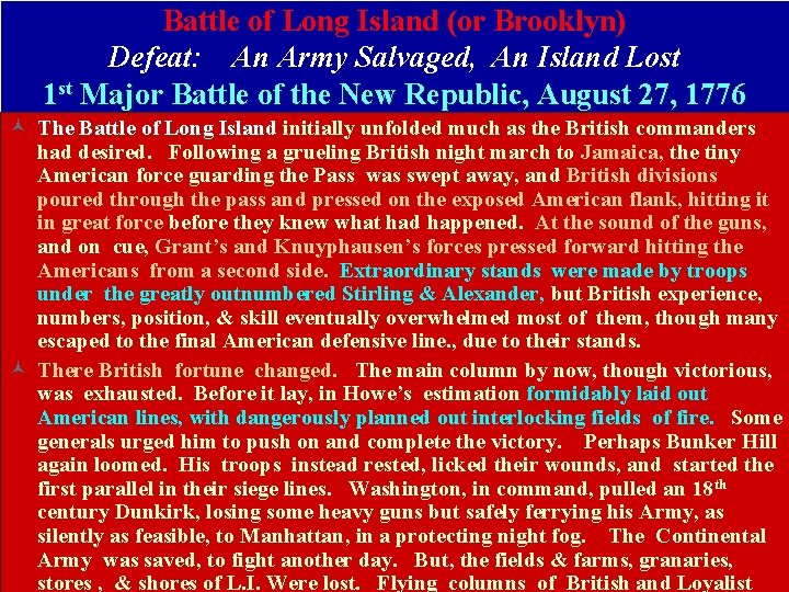 Battle of Long Island (or Brooklyn) Defeat: An Army Salvaged, An Island Lost 1
