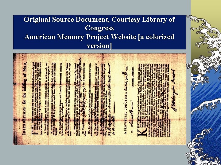 Original Source Document, Courtesy Library of Congress American Memory Project Website [a colorized version]