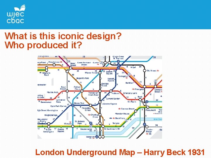 What is this iconic design? Who produced it? London Underground Map – Harry Beck