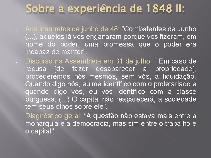 Sobre a experiência de 1848 II: - - - Aos insurretos de junho de