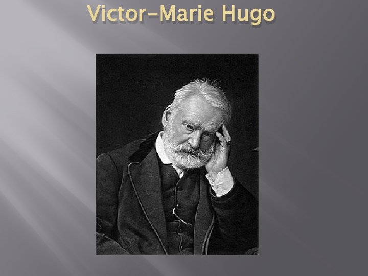 Victor-Marie Hugo 