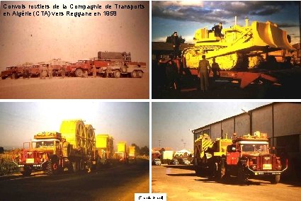 Convois routiers de la Compagnie de Transports en Algérie (CTA) vers Reggane en 1958
