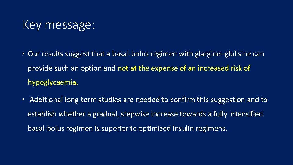 Key message: • Our results suggest that a basal-bolus regimen with glargine–glulisine can provide
