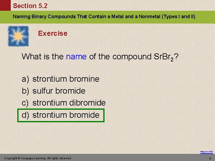 Section 5. 2 Naming Binary Compounds That Contain a Metal and a Nonmetal (Types