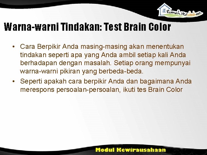 Warna-warni Tindakan: Test Brain Color • Cara Berpikir Anda masing-masing akan menentukan tindakan seperti