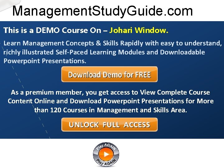 Management. Study. Guide. com This is a DEMO Course On – Johari Window. Learn