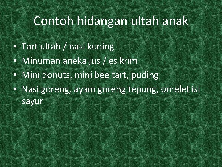 Contoh hidangan ultah anak • • Tart ultah / nasi kuning Minuman aneka jus