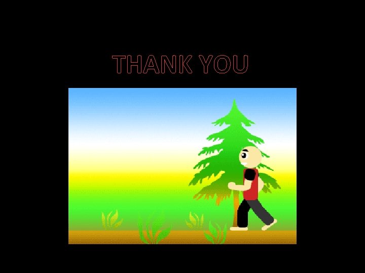 THANK YOU THANK YOU