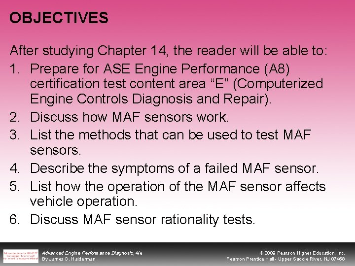 OBJECTIVES After studying Chapter 14, the reader will be able to: 1. Prepare for