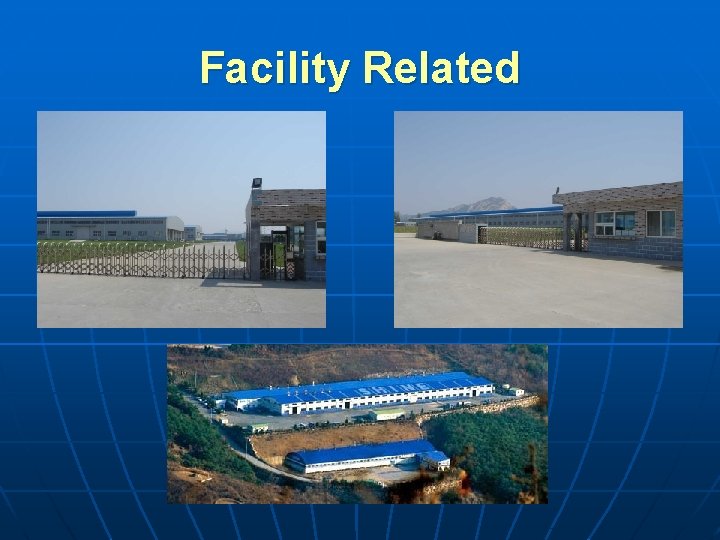 Facility Related 