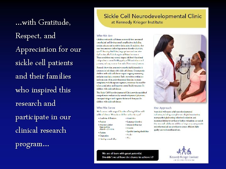 …with Gratitude, Respect, and Appreciation for our sickle cell patients and their families who