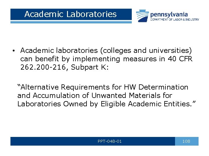 Academic Laboratories • Academic laboratories (colleges and universities) can benefit by implementing measures in