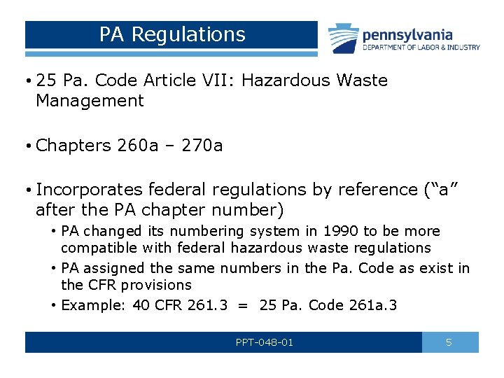 PA Regulations • 25 Pa. Code Article VII: Hazardous Waste Management • Chapters 260