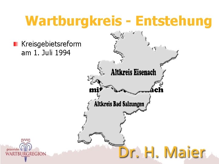 Wartburgkreis - Entstehung Kreisgebietsreform am 1. Juli 1994 