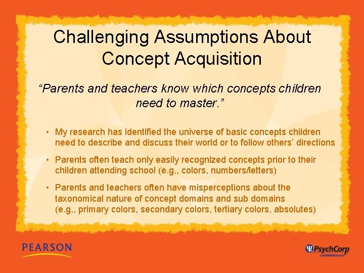 Challenging Assumptions About Concept Acquisition “Parents and teachers know which concepts children need to