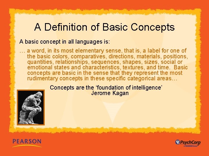 A Definition of Basic Concepts A basic concept in all languages is: … a