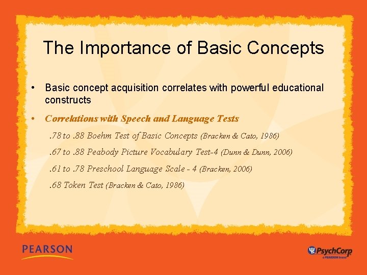 The Importance of Basic Concepts • Basic concept acquisition correlates with powerful educational constructs