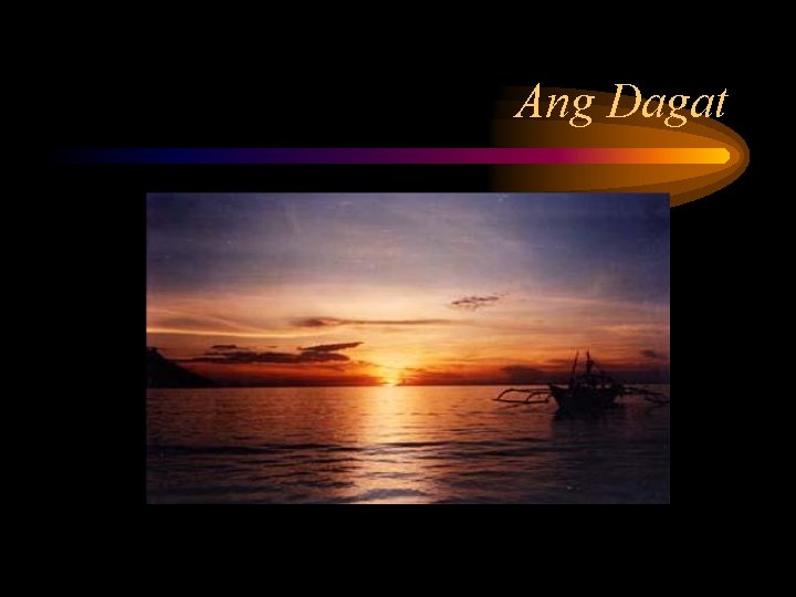 Ang Dagat 