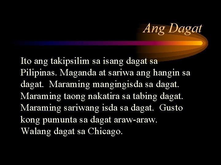 Ang Dagat Ito ang takipsilim sa isang dagat sa Pilipinas. Maganda at sariwa ang