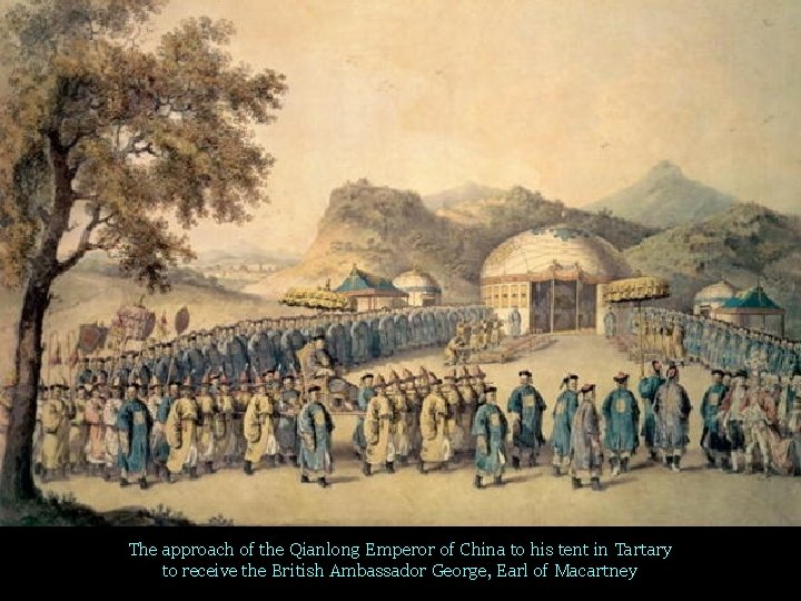 The approach of the Qianlong Emperor of China to his tent in Tartary to