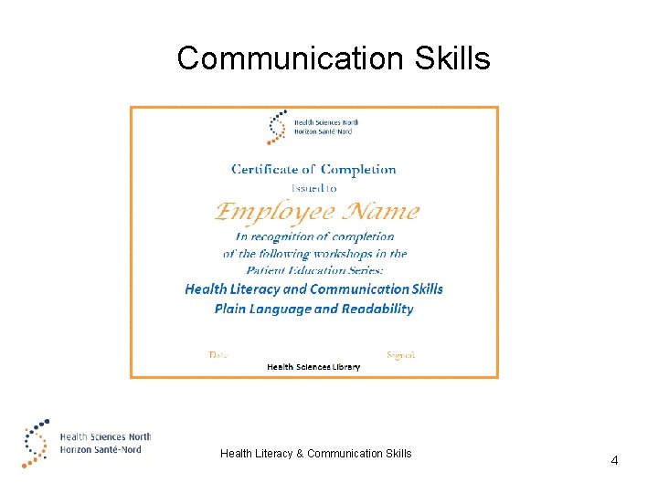 Communication Skills Health Literacy & Communication Skills 4 