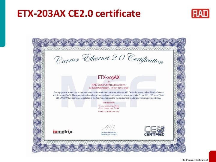 ETX-203 AX CE 2. 0 certificate ETX-2 Version 5. 0 B Slide 46 