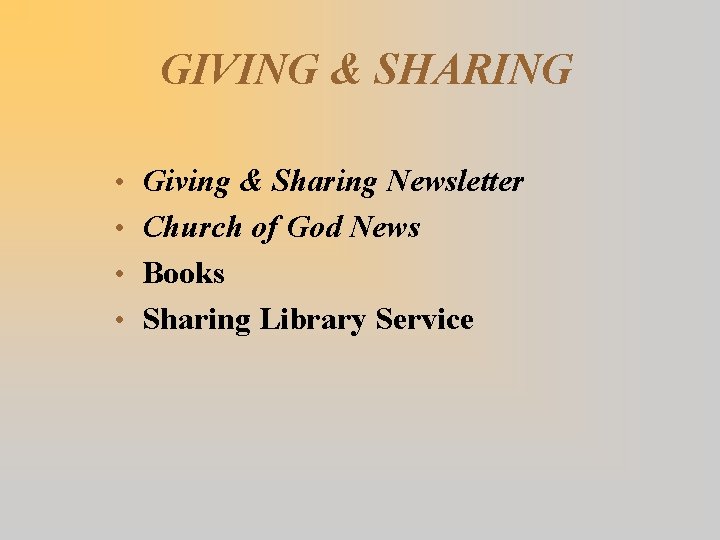GIVING & SHARING • Giving & Sharing Newsletter • Church of God News •