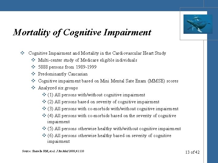 Mortality of Cognitive Impairment v Cognitive Impairment and Mortality in the Cardiovascular Heart Study