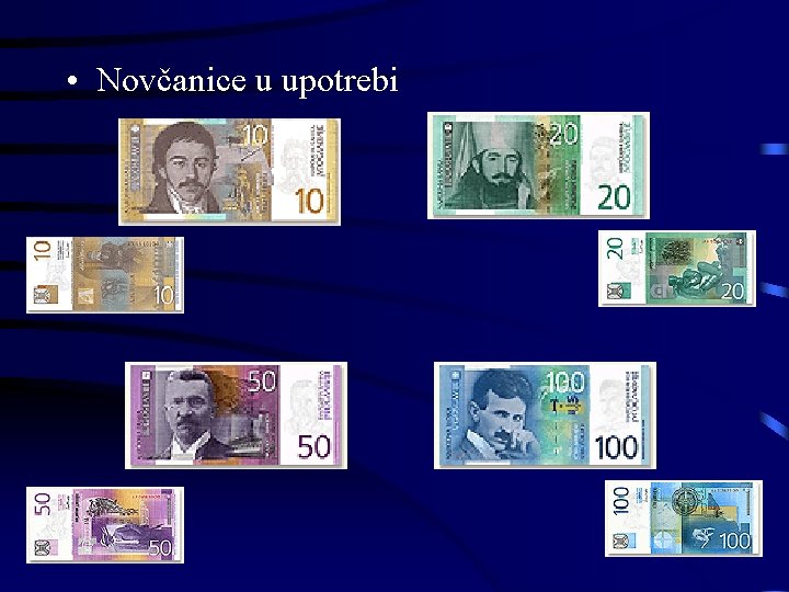  • Novčanice u upotrebi 
