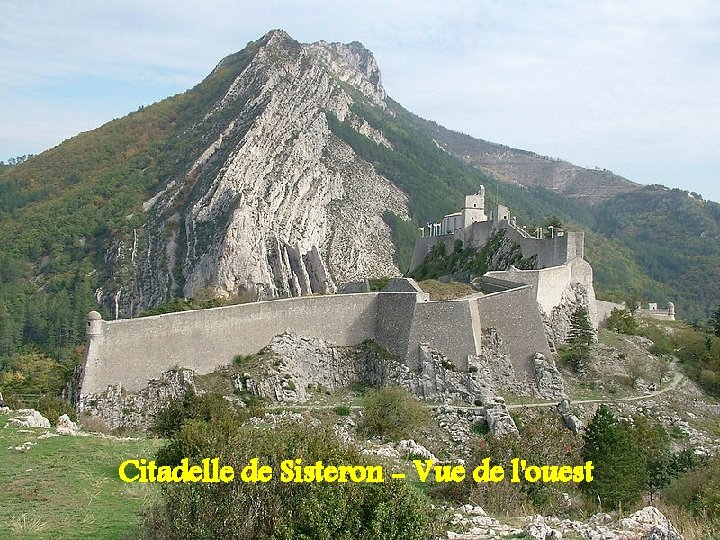 Citadelle de Sisteron - Vue de l'ouest 