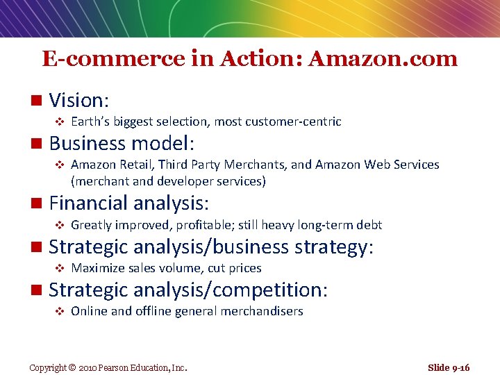 E-commerce in Action: Amazon. com n Vision: v n Business model: v n Greatly