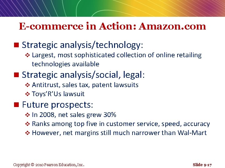 E-commerce in Action: Amazon. com n Strategic analysis/technology: v Largest, most sophisticated collection of