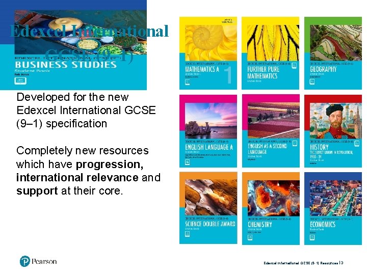 Edexcel International GCSE (9– 1) Developed for the new Edexcel International GCSE (9– 1)