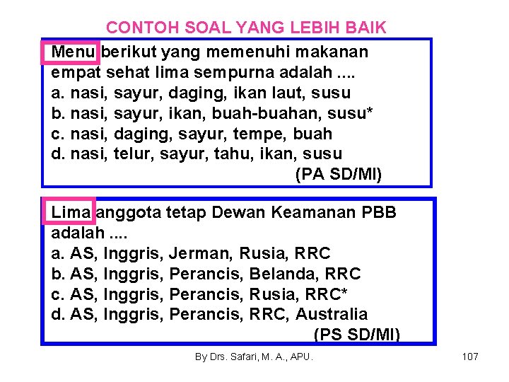 CONTOH SOAL YANG LEBIH BAIK Menu berikut yang memenuhi makanan empat sehat lima sempurna