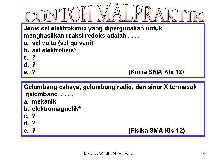 Jenis sel elektrokimia yang dipergunakan untuk menghasilkan reaksi redoks adalah. . a. sel volta