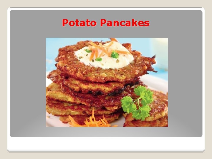 Potato Pancakes 