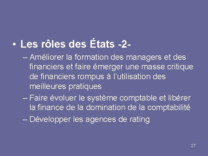  • Les rôles des États -2– Améliorer la formation des managers et des