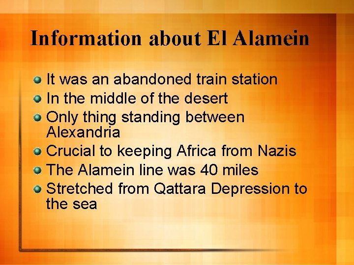 Information about El Alamein It was an abandoned train station In the middle of
