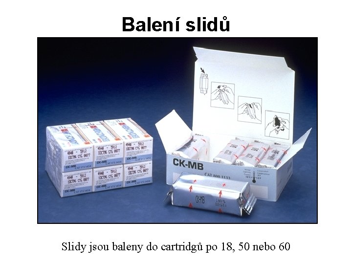 Balení slidů Slidy jsou baleny do cartridgů po 18, 50 nebo 60 